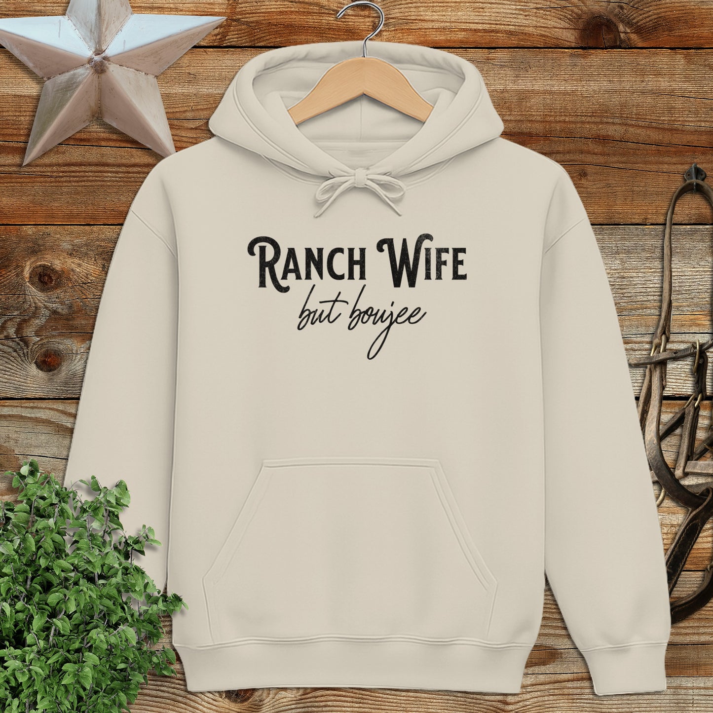 Ranch Wife but Boujee Hoodie