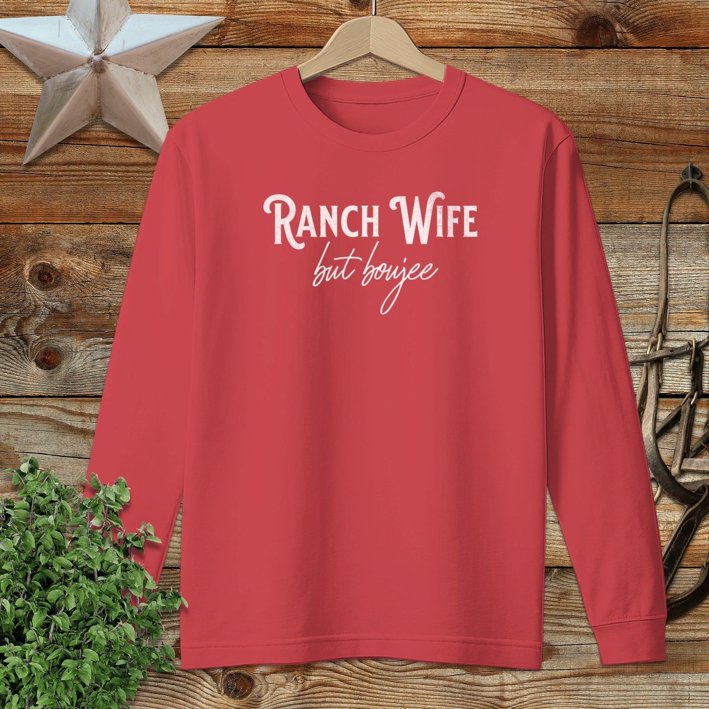 Ranch Wife but Boujee Long Sleeve Tee