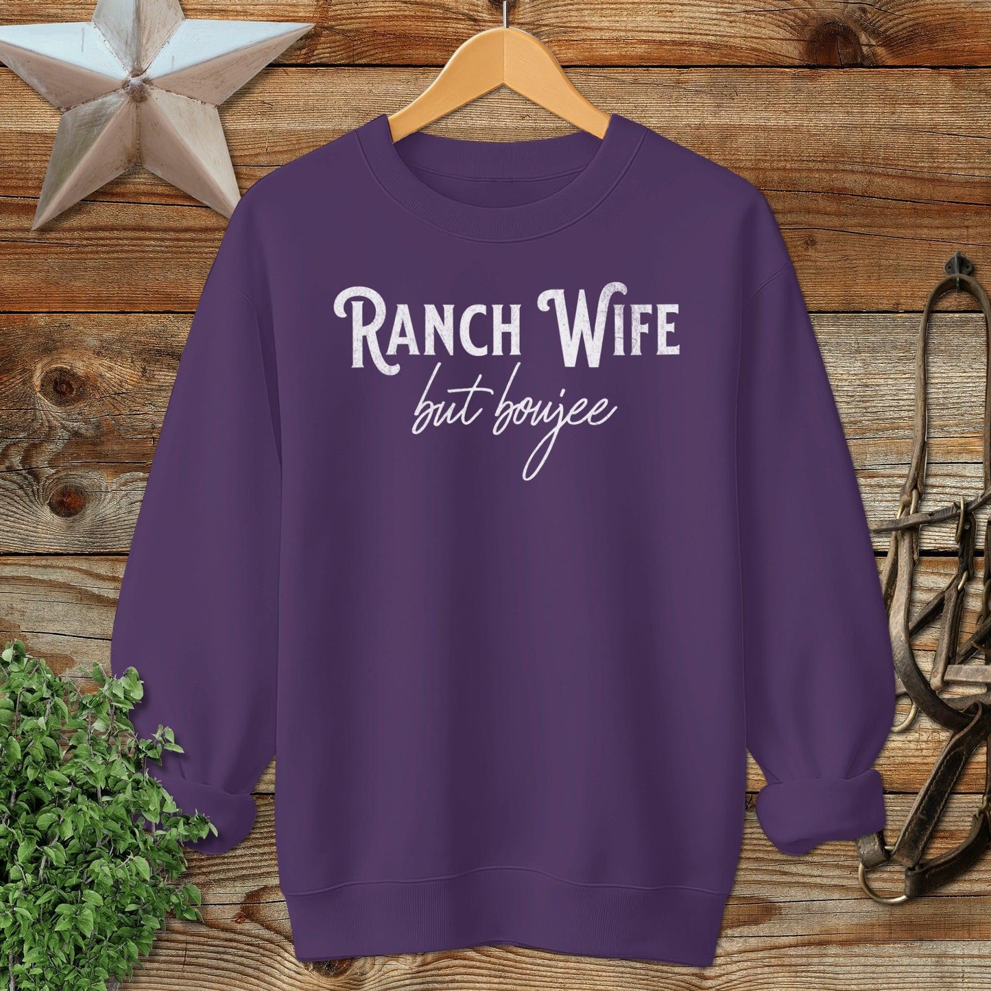 Ranch Wife but Boujee Sweatshirt