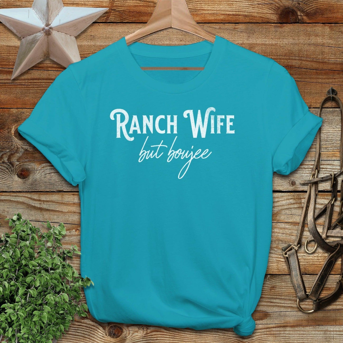 Ranch Wife but Boujee T-shirt