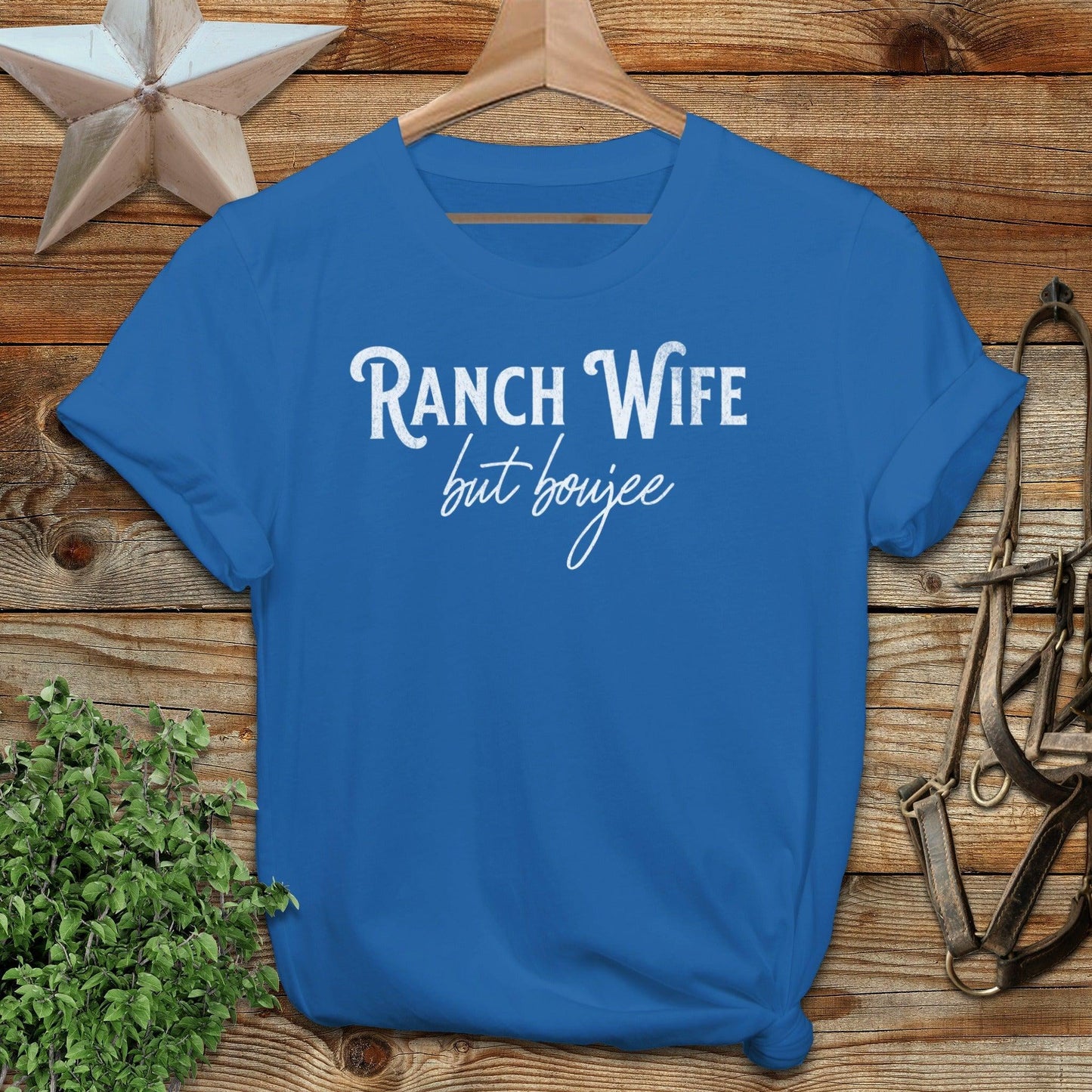 Ranch Wife but Boujee T-shirt