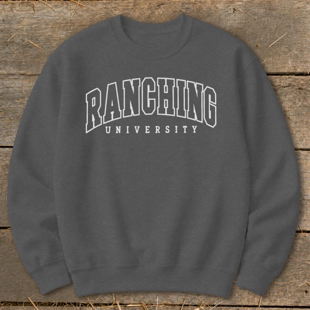 Ranching University Sweatshirt