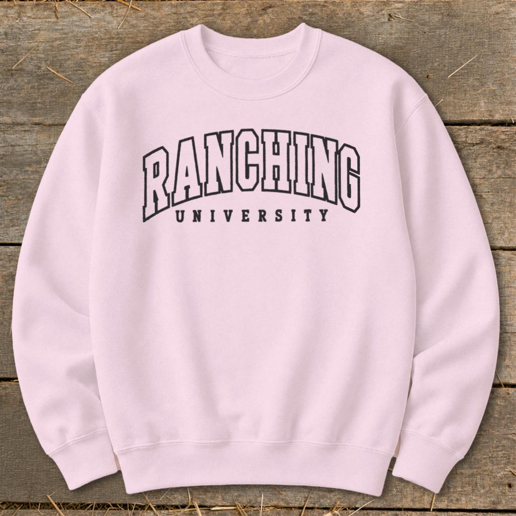 Ranching University Sweatshirt