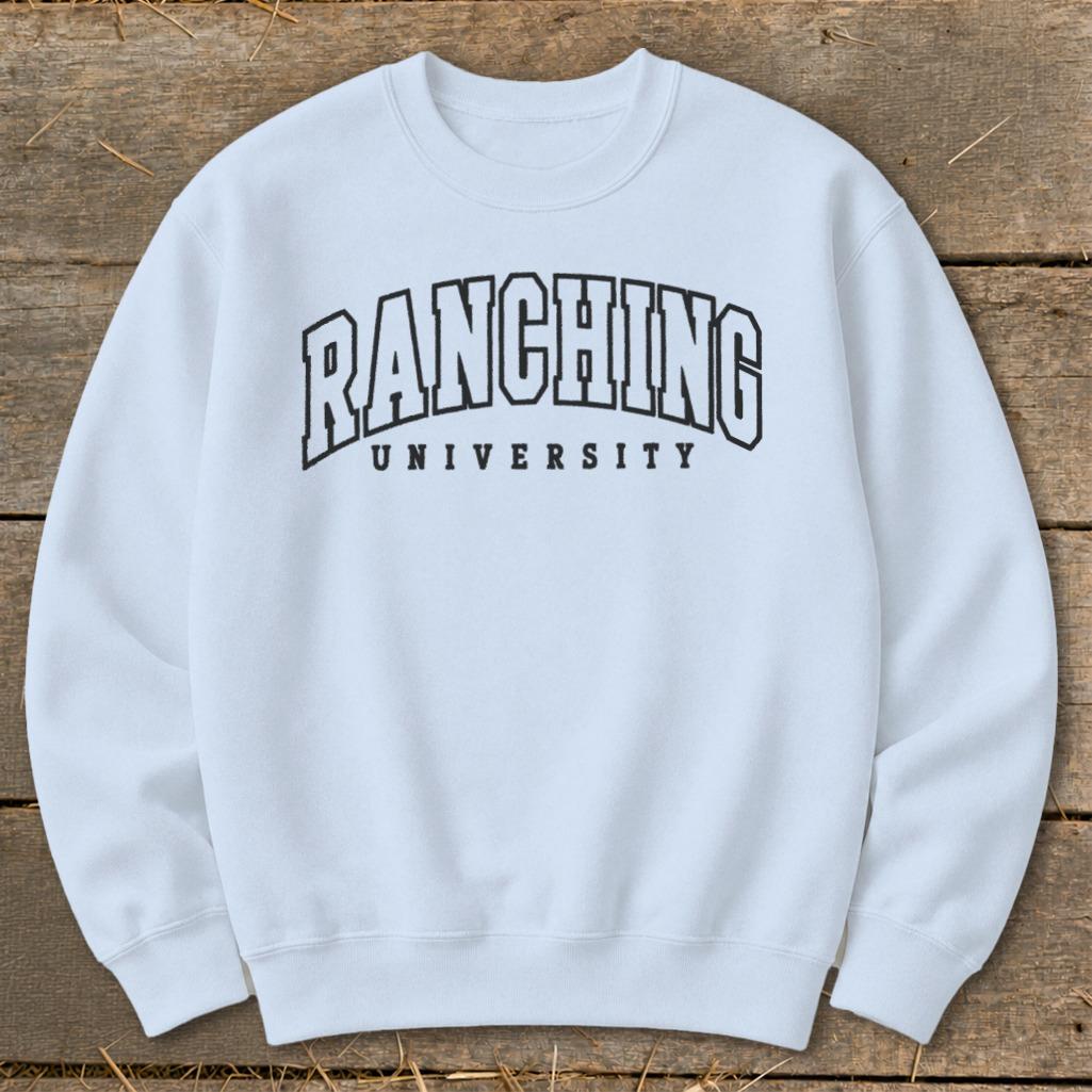 Ranching University Sweatshirt