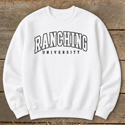 Ranching University Sweatshirt
