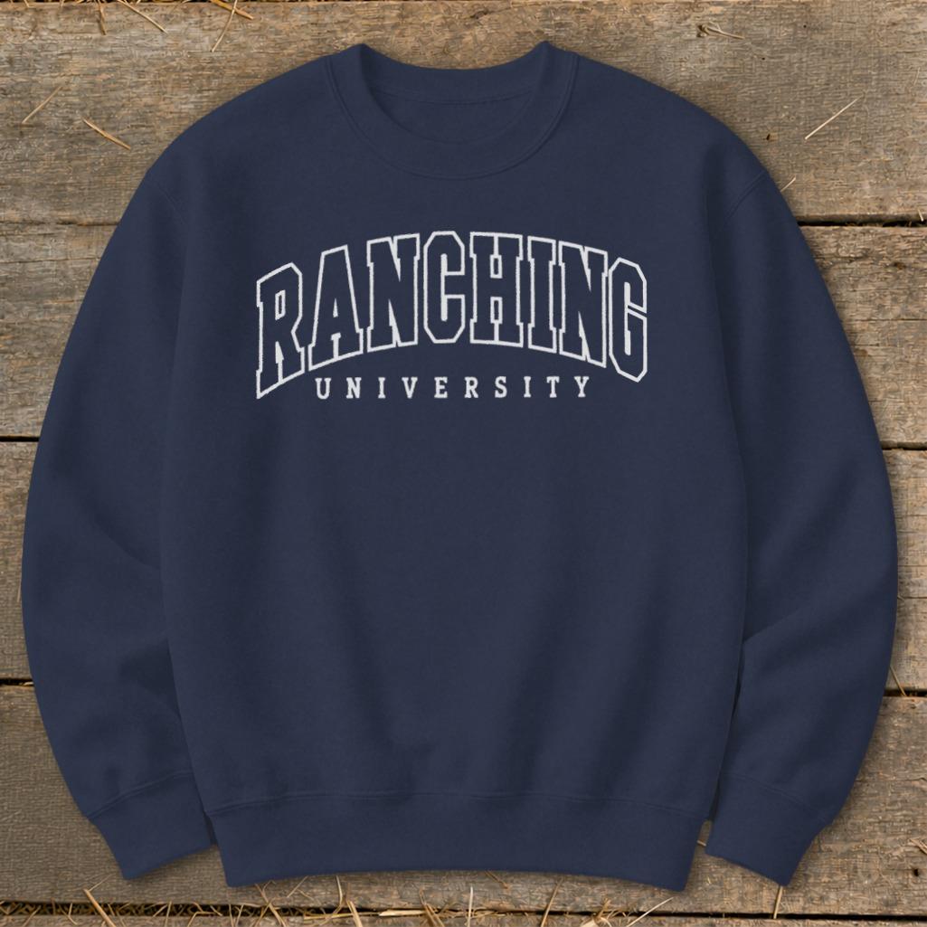Ranching University Sweatshirt