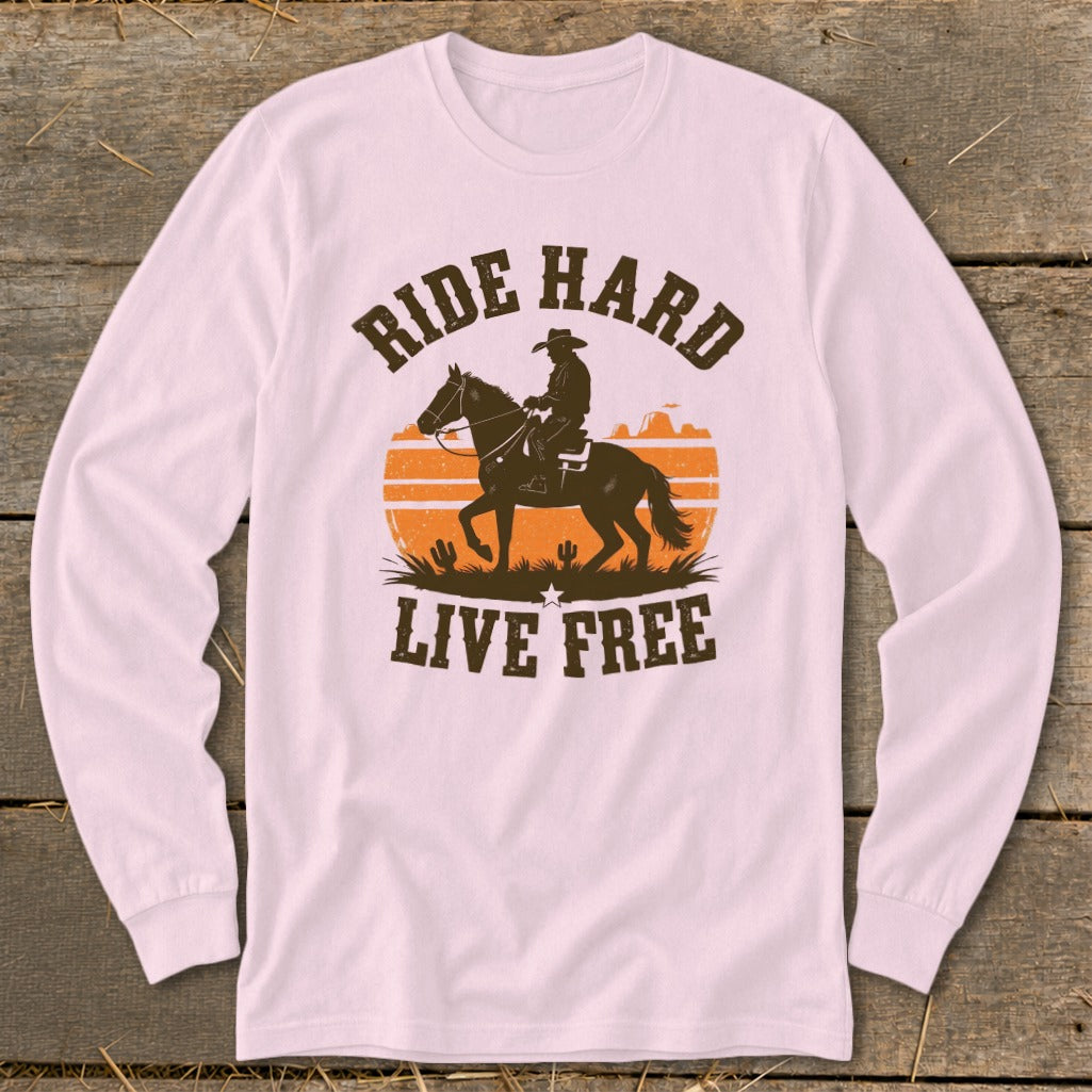 Long sleeve shirt with "Ride Hard Live Free" cowboy and horse graphic.