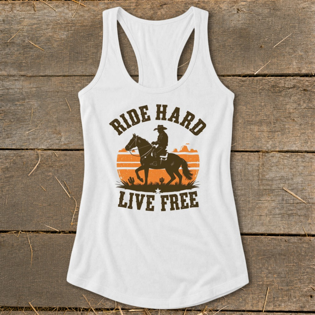 White tank top with "RIDE HARD LIVE FREE" text and cowboy on horseback graphic.