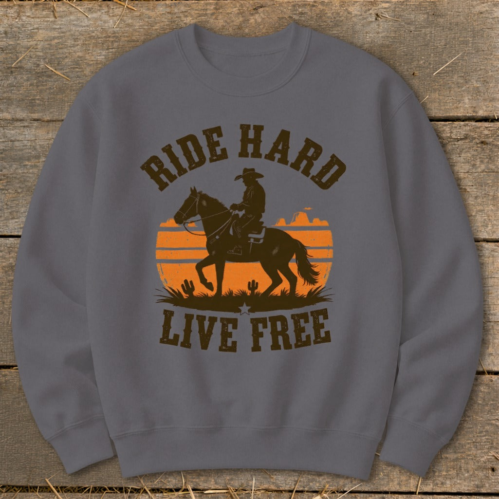 Gray sweatshirt with "Ride Hard Live Free" text and cowboy on horseback graphic.