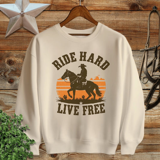 Ride Hard Live Free Sweatshirt