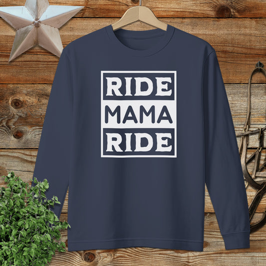 Ride Mama Ride Long Sleeve Tee