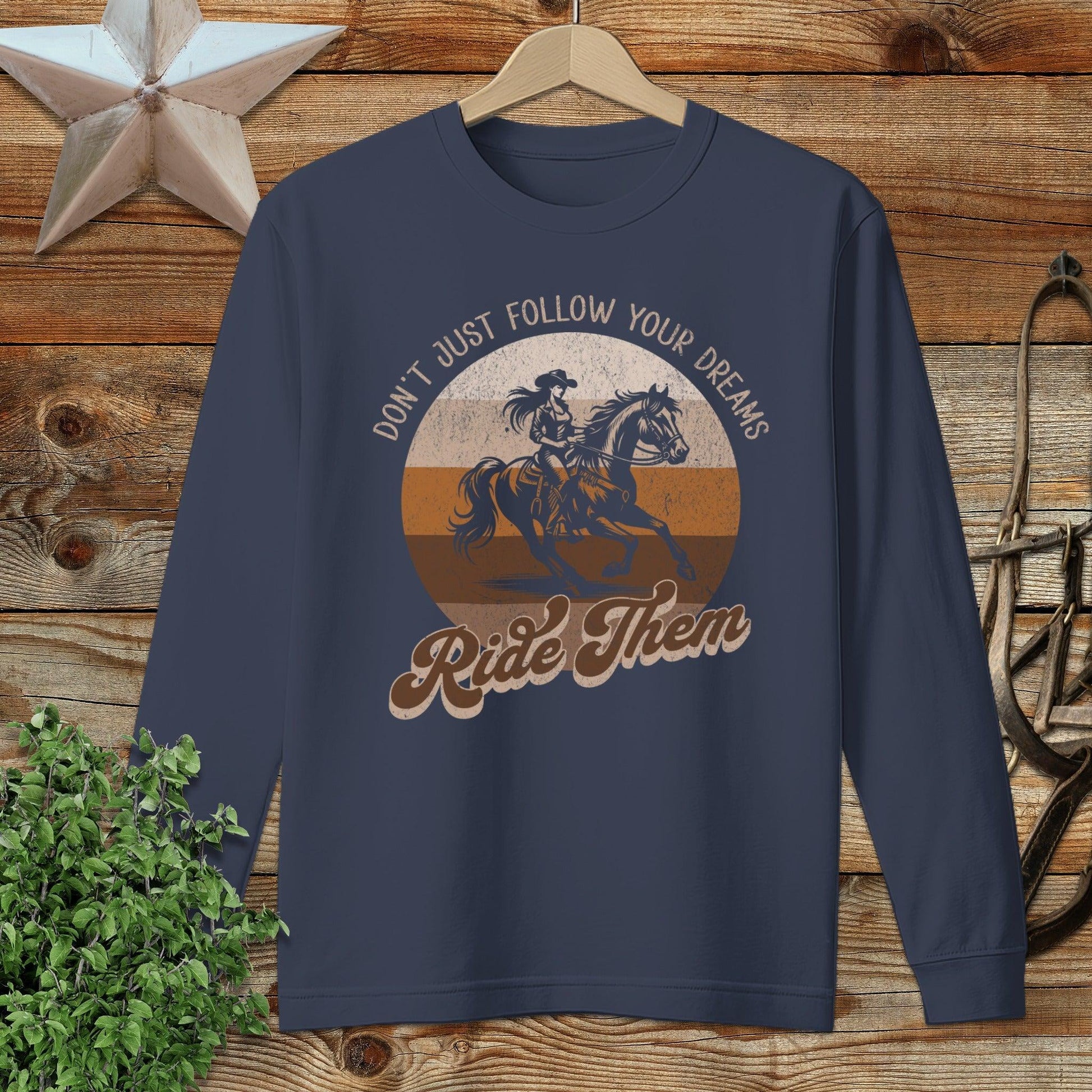 Ride Your Dreams Long Sleeve Tee
