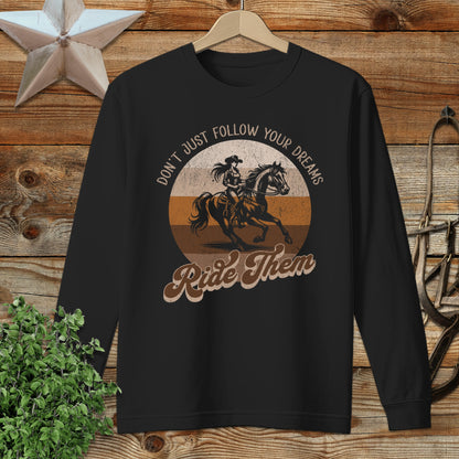 Ride Your Dreams Long Sleeve Tee