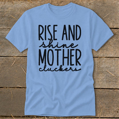 Rise and Shine Classic Tee