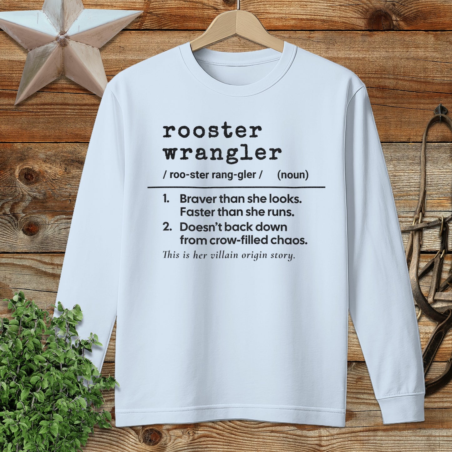 Rooster Wrangler Definition Long Sleeve Tee