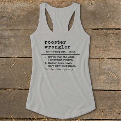 Grey tank top with "rooster wrangler" definition printed on front.