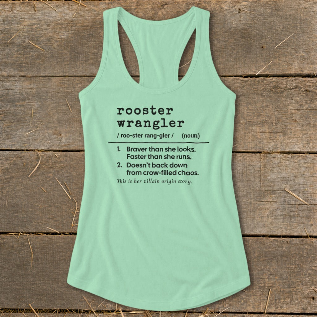 Mint green tank top with "rooster wrangler" definition: brave, fast, and doesn't back down.