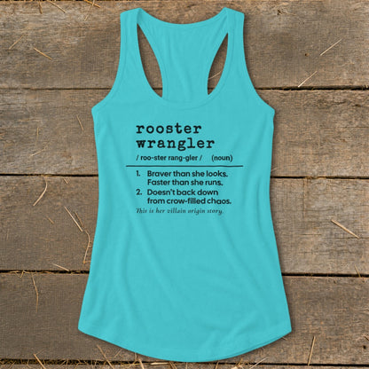 Turquoise tank top with definition for "rooster wrangler" and a villain origin story.