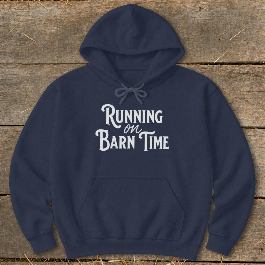 Running on Barn Time Hoodie