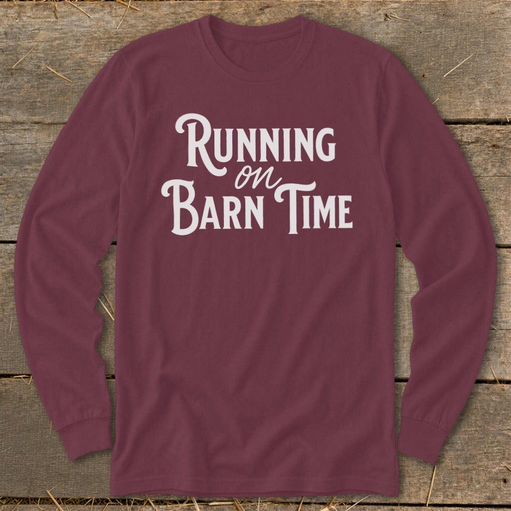 Running on Barn Time Long Sleeve Tee