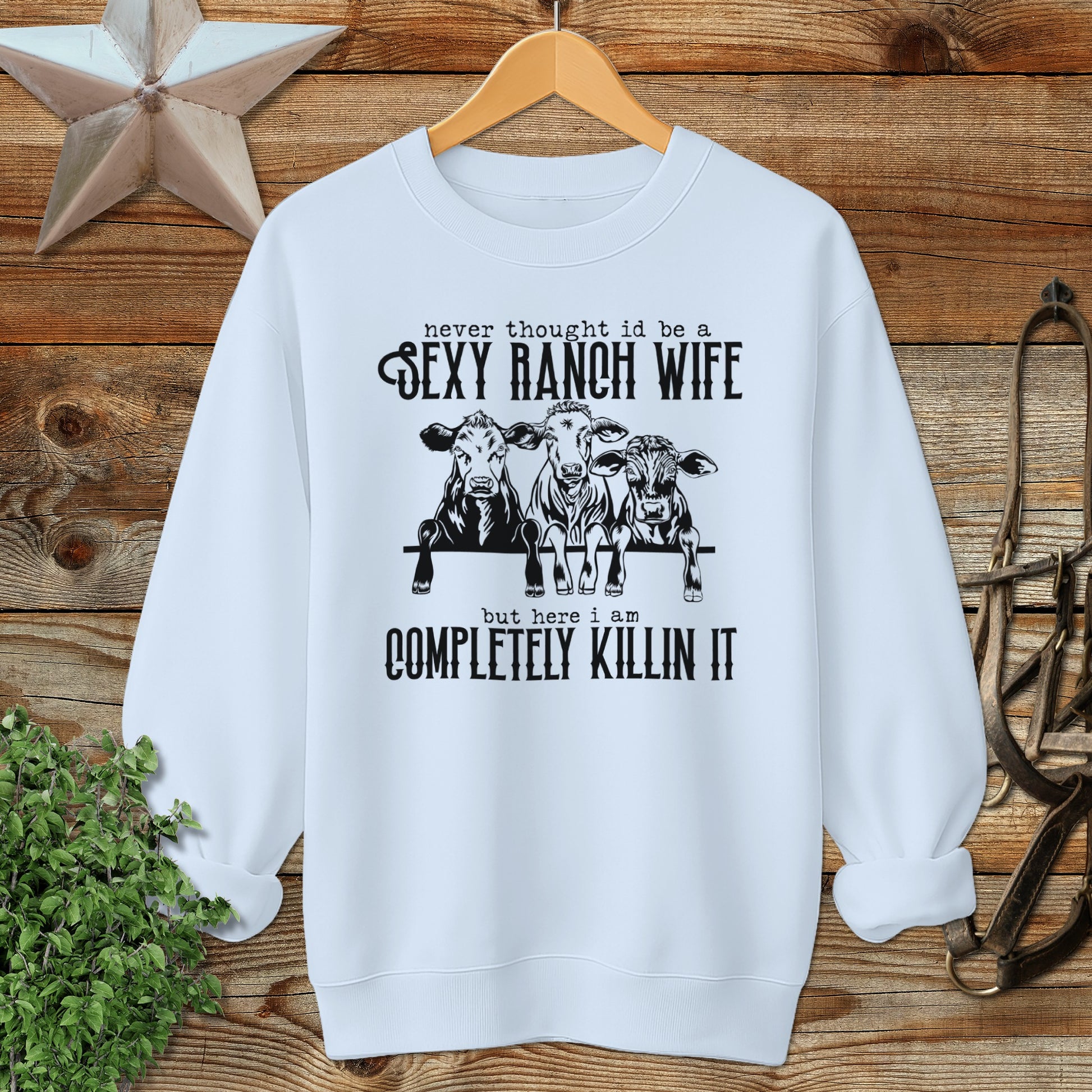 Sexy Ranch Wife Sweatshirt
