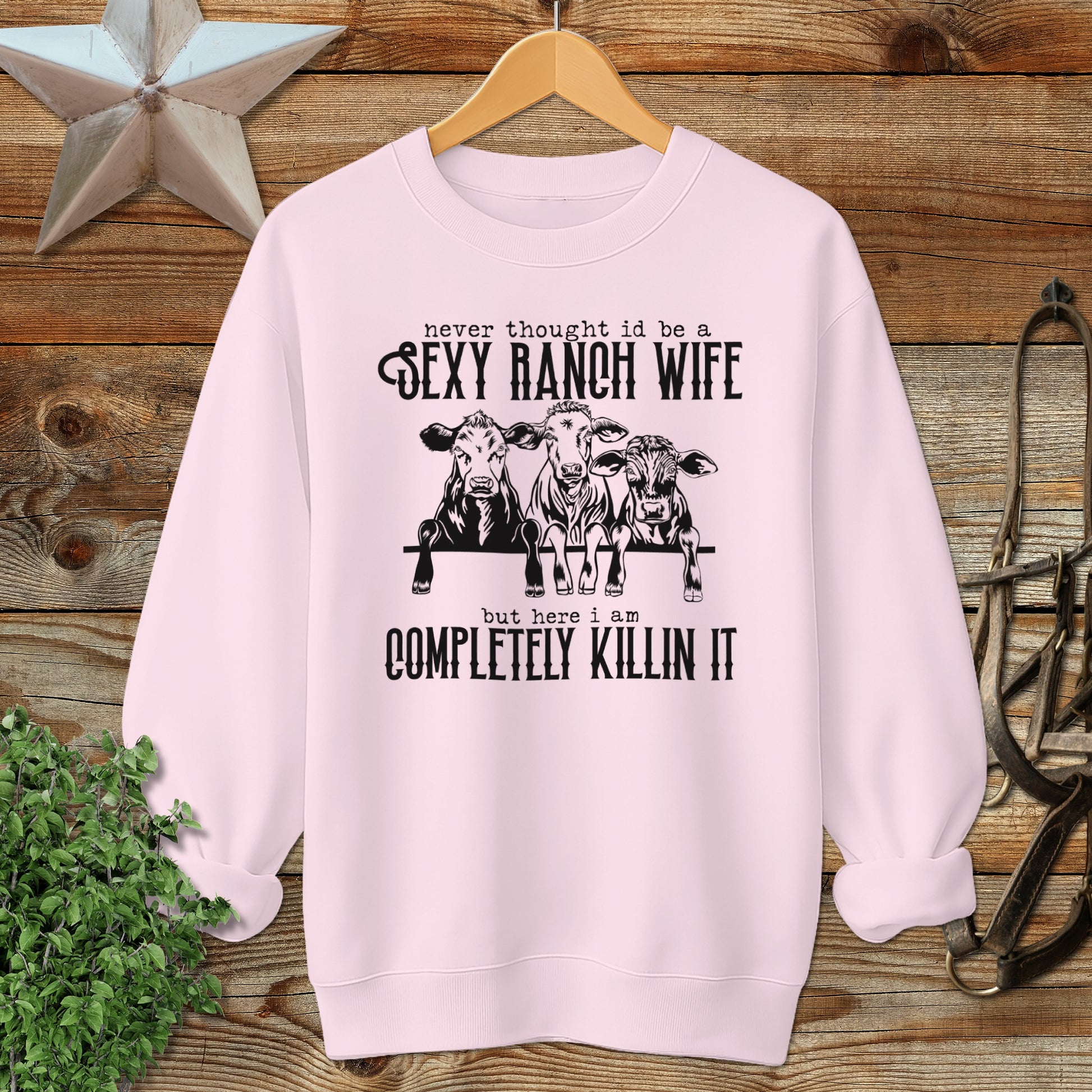 Sexy Ranch Wife Sweatshirt