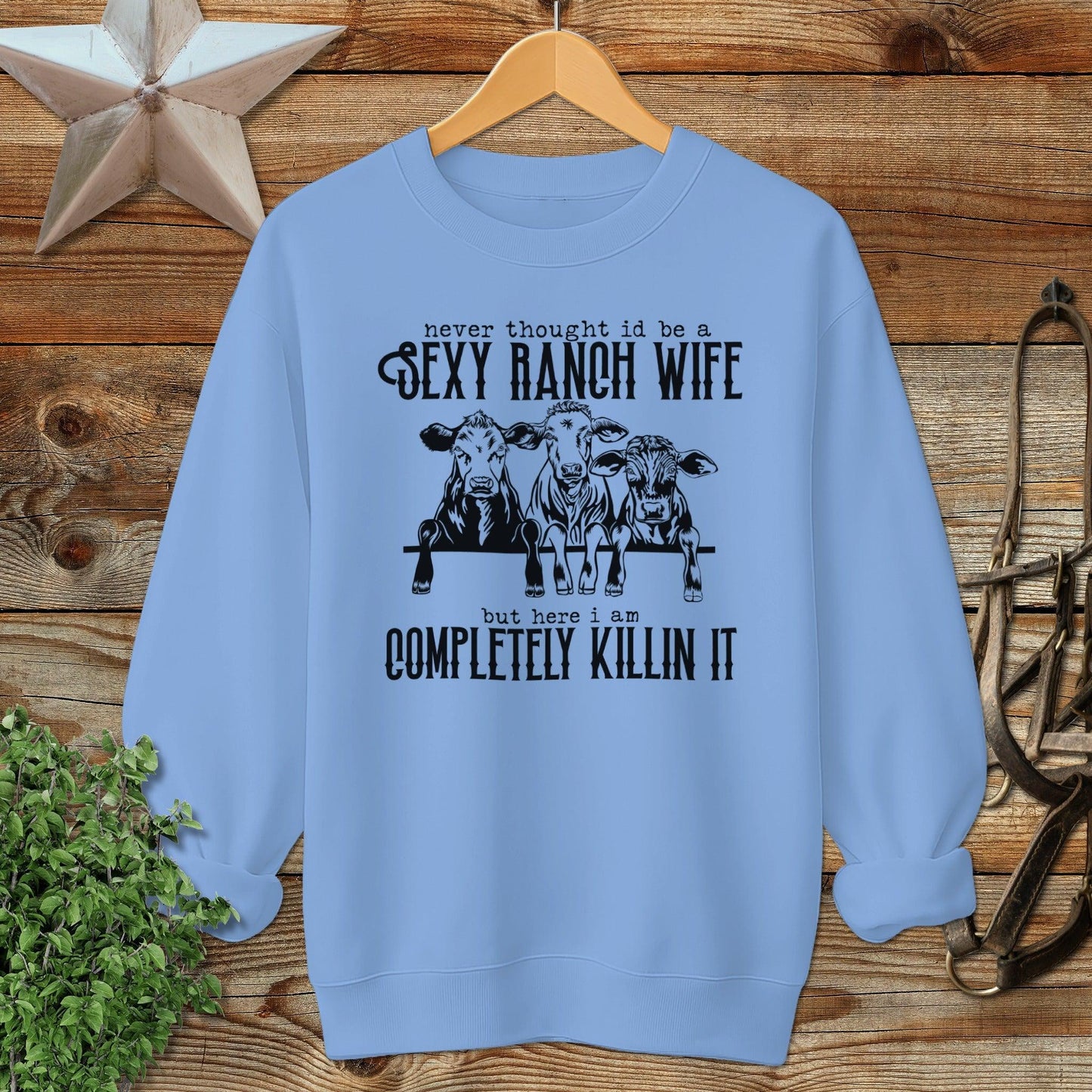 Sexy Ranch Wife Sweatshirt