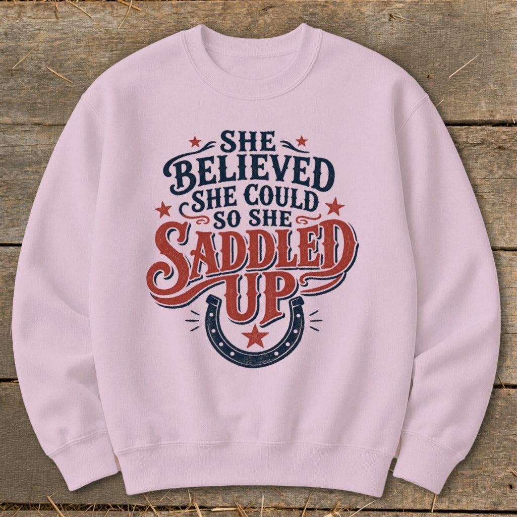 She Saddled Up Sweatshirt