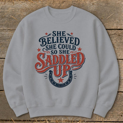 She Saddled Up Sweatshirt