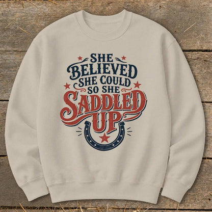 She Saddled Up Sweatshirt