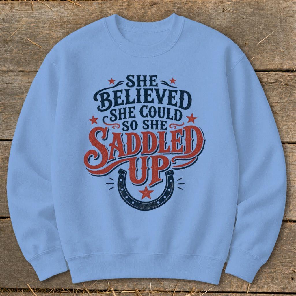 She Saddled Up Sweatshirt