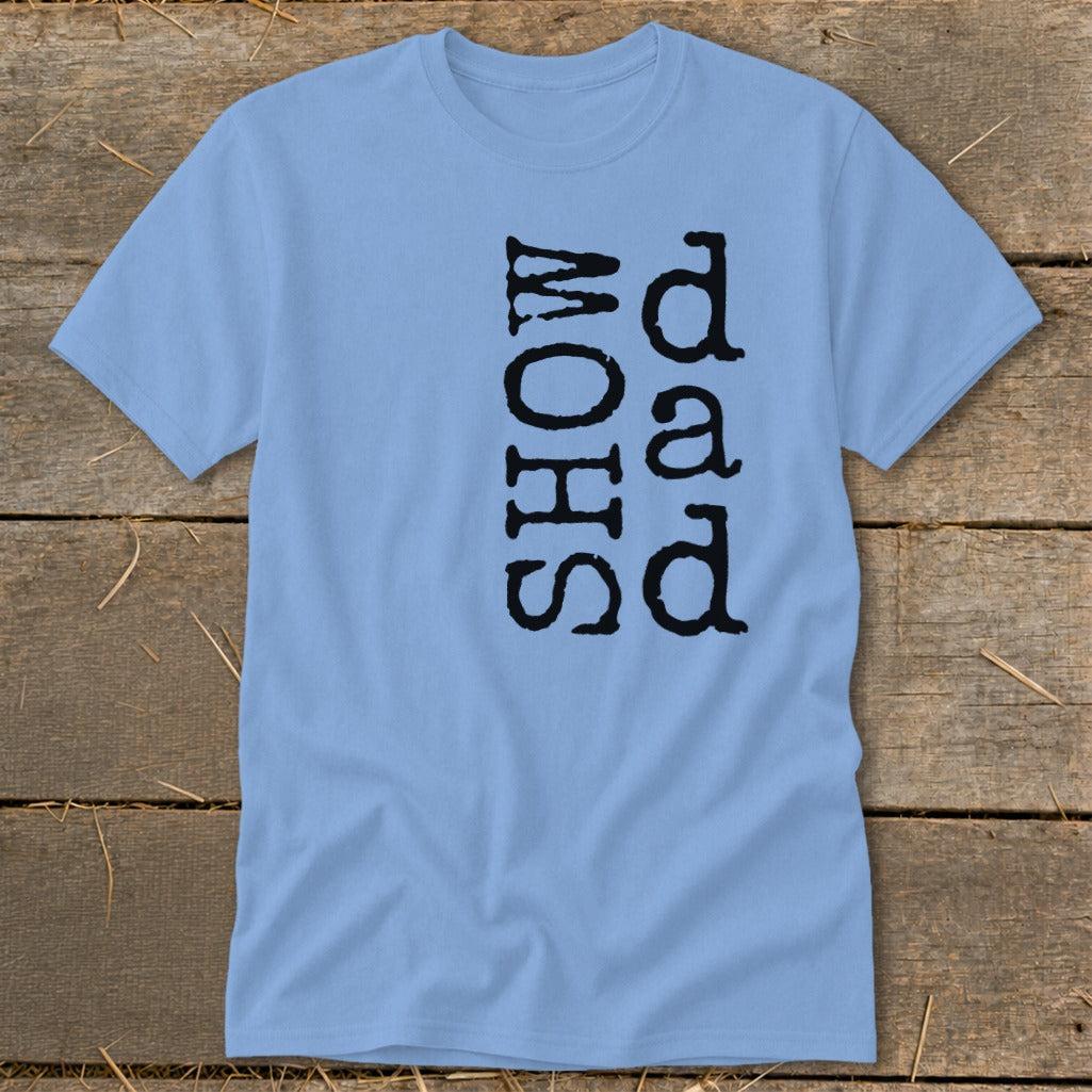 Show Dad Classic Tee