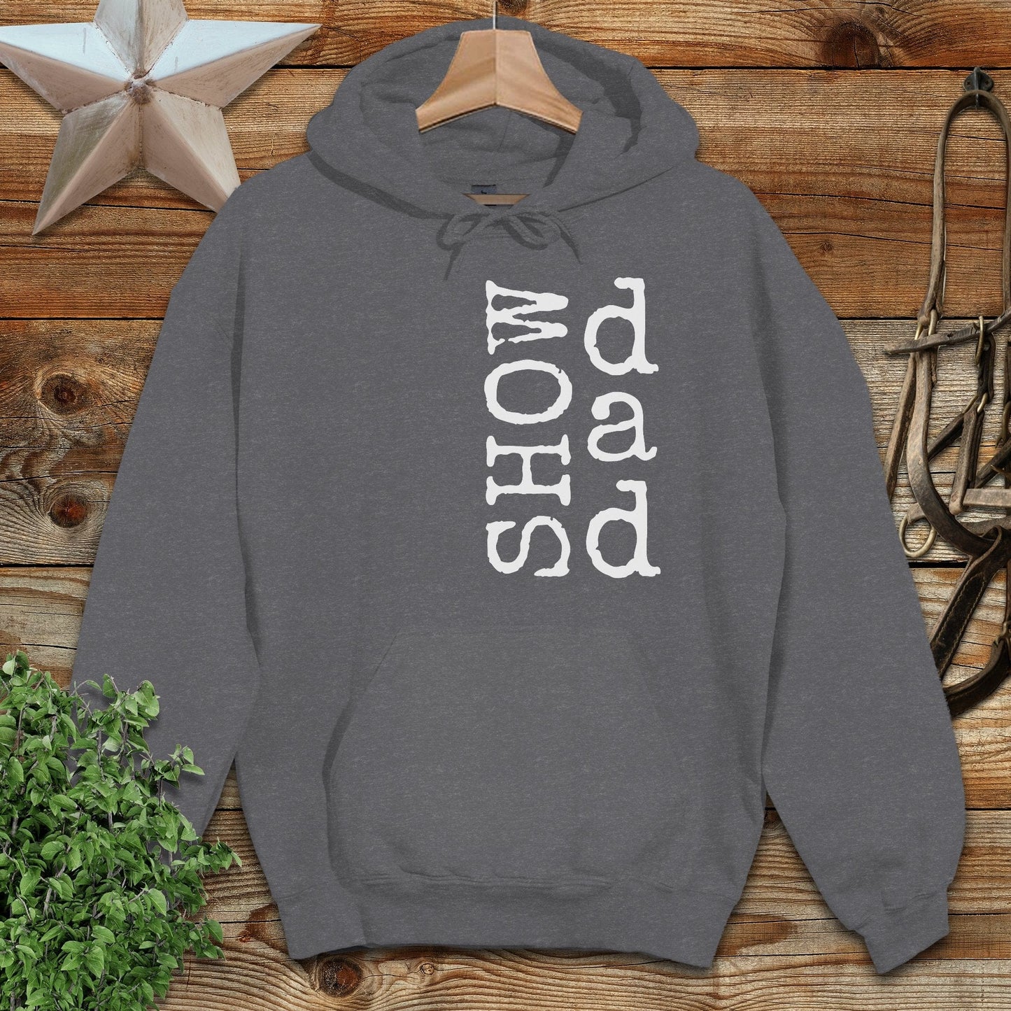 Show Dad Hoodie
