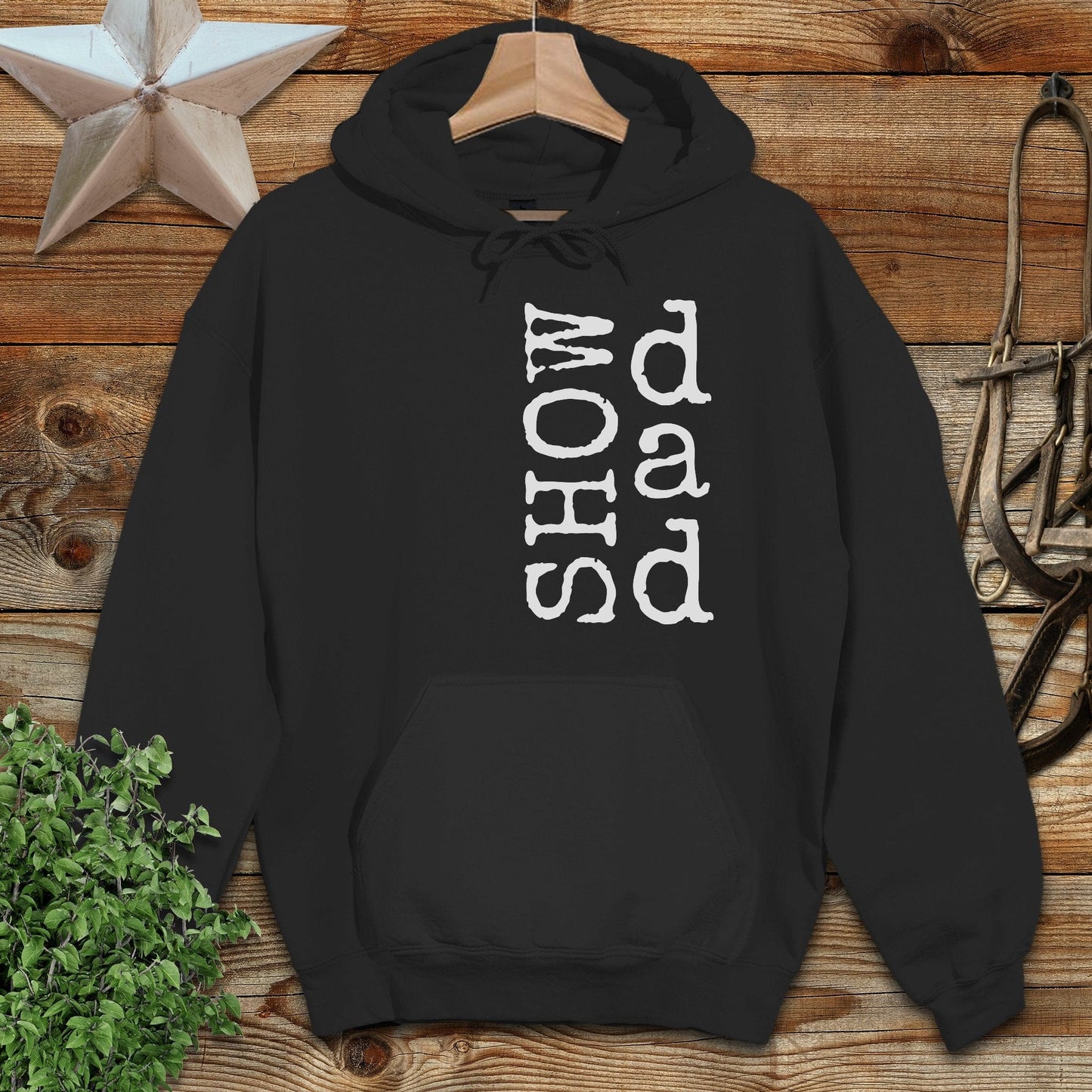 Show Dad Hoodie