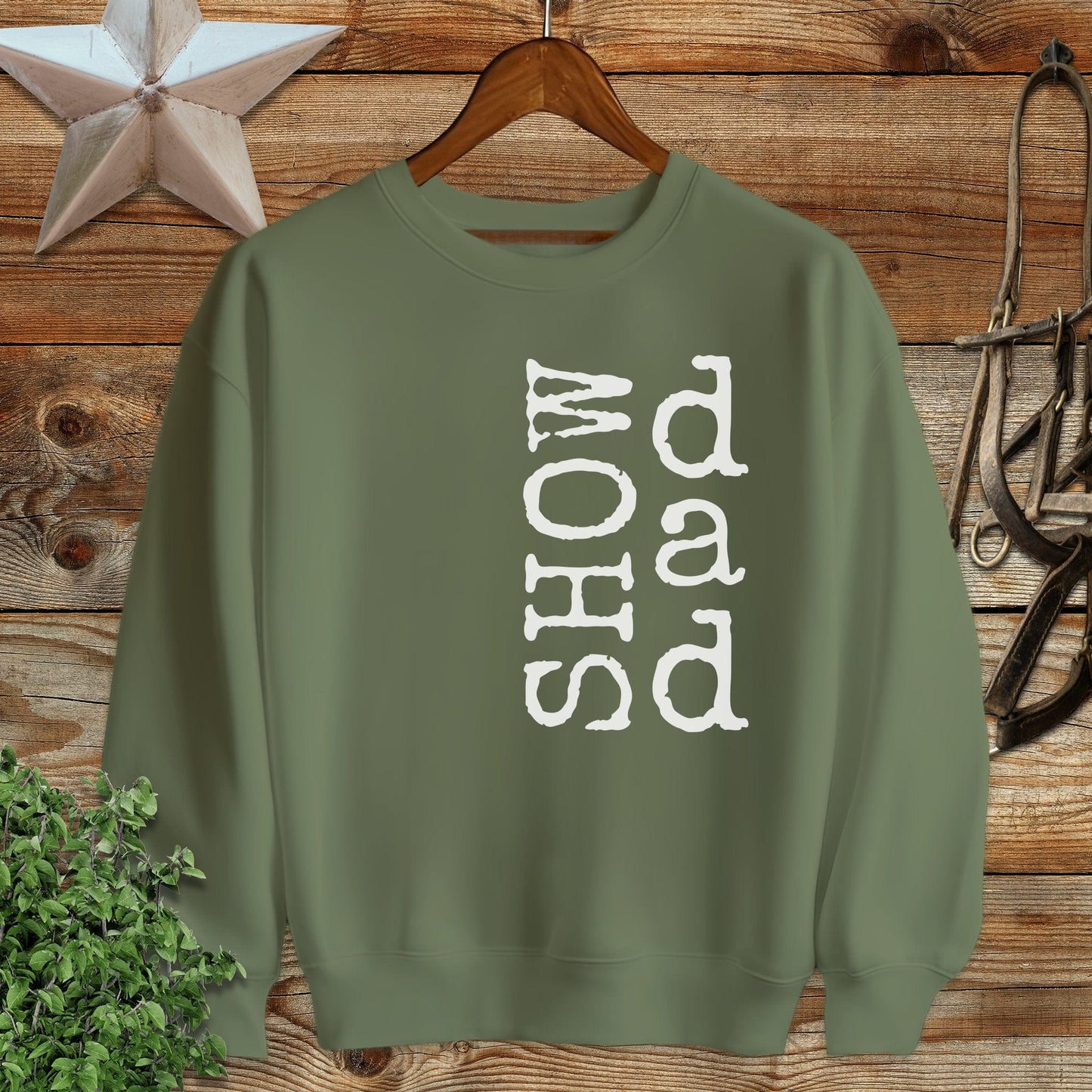 Show Dad Sweatshirt