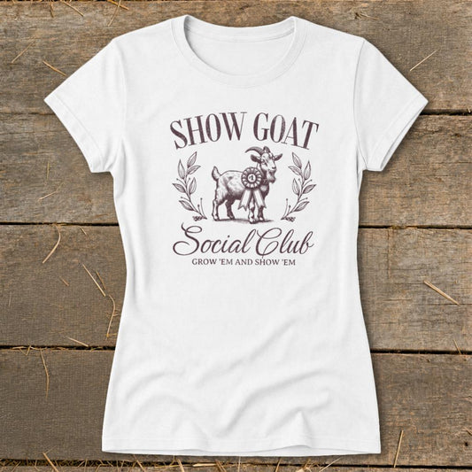 Show Goat Social Club Ladies Tee - White
