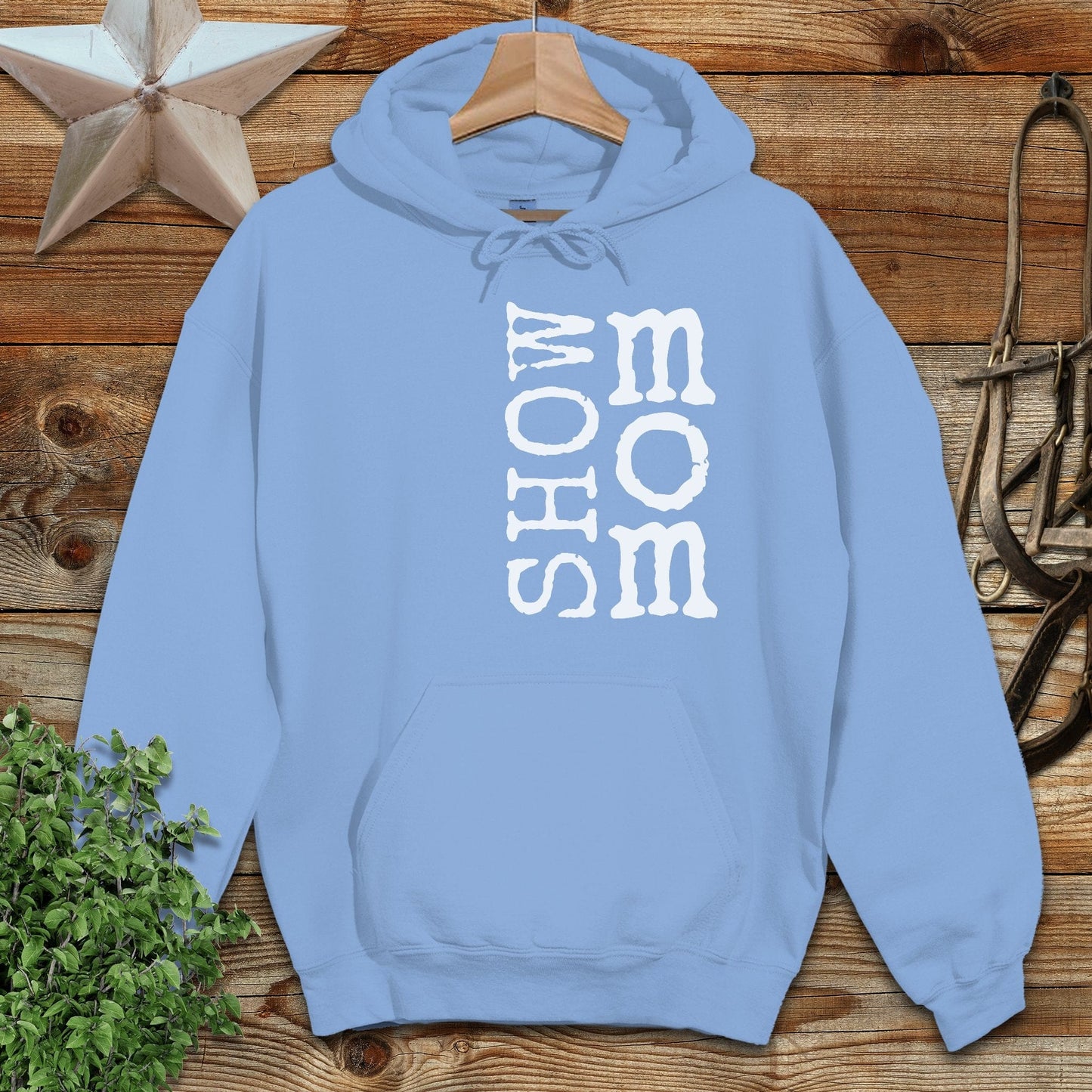 Show Mom Hoodie