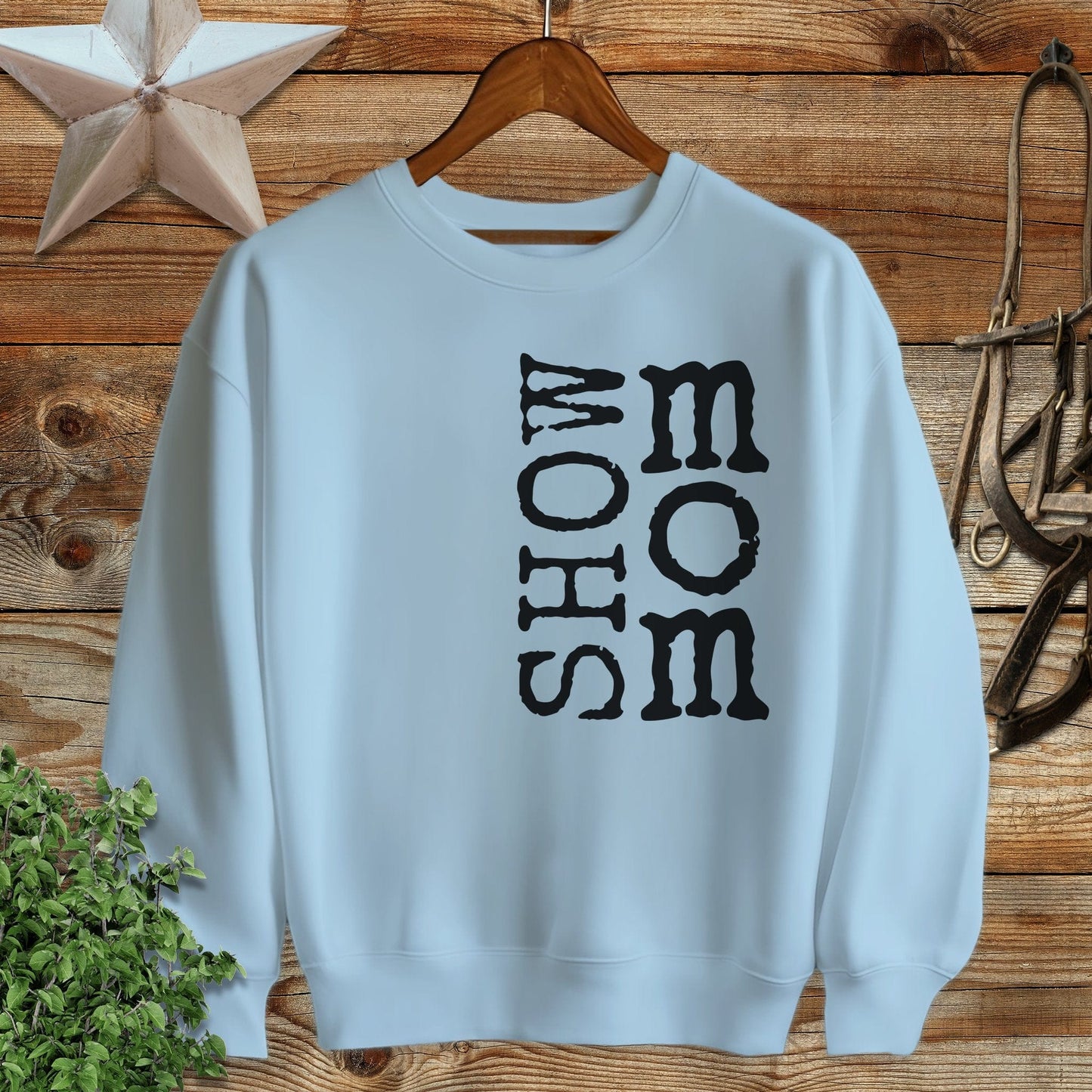 Show Mom Sweatshirt