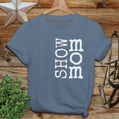 Show Mom T-shirt