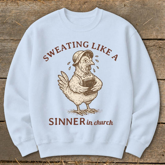 Sinner in Church Sweatshirt - Light Blue