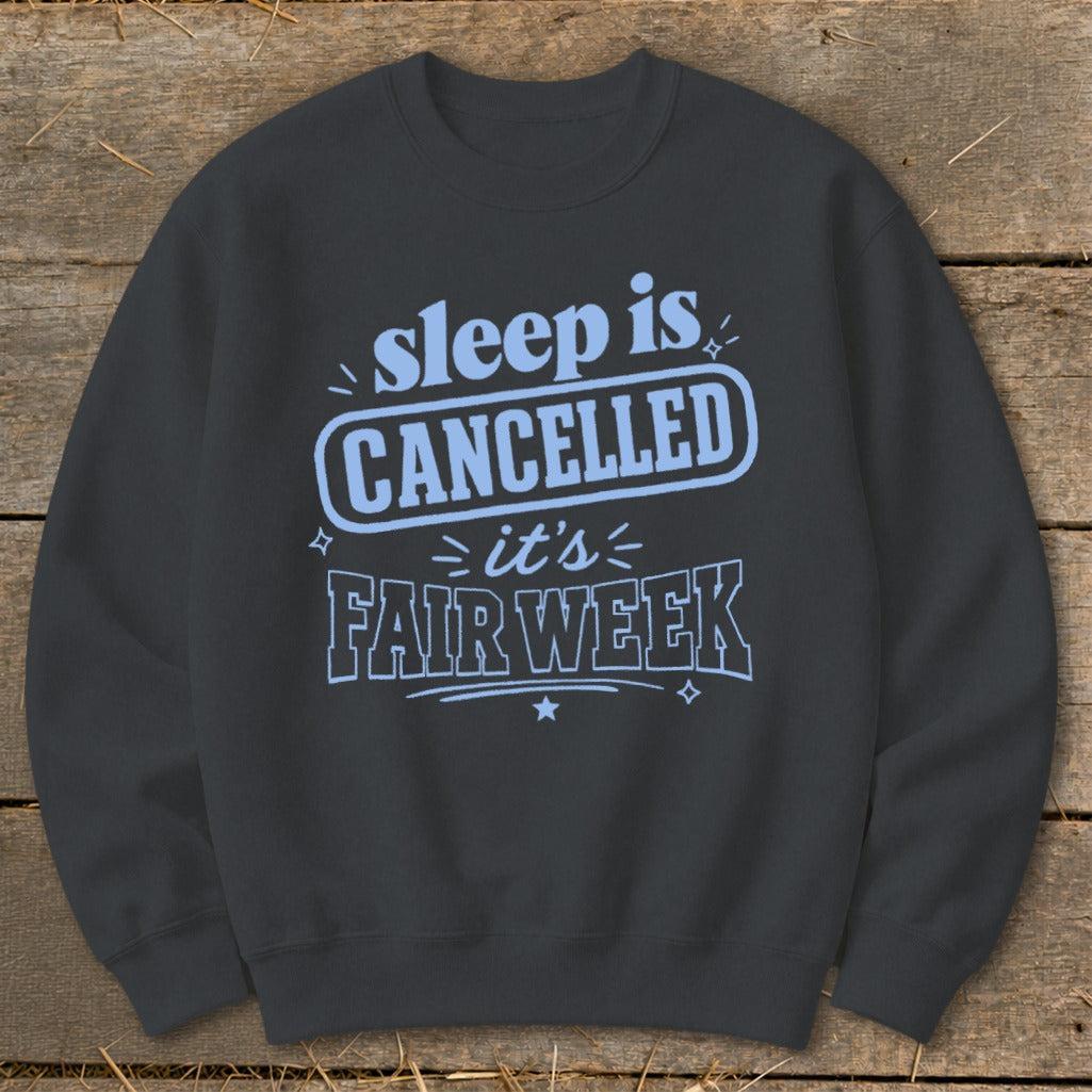 Sleep is Cancelled Sweatshirt