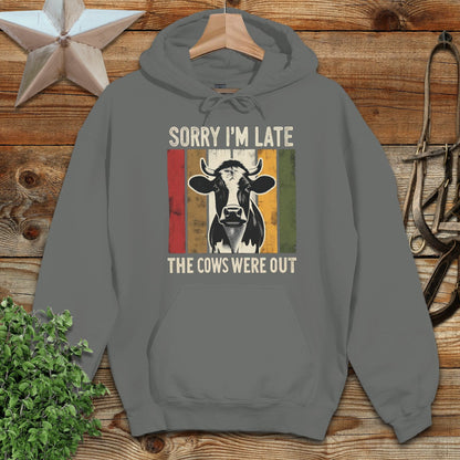 Sorry I'm Late Hoodie
