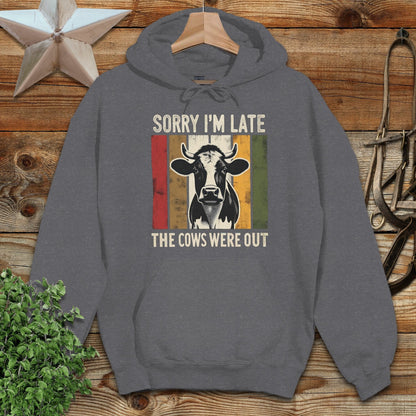 Sorry I'm Late Hoodie
