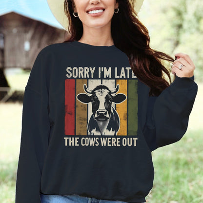 Sorry I'm Late Sweatshirt