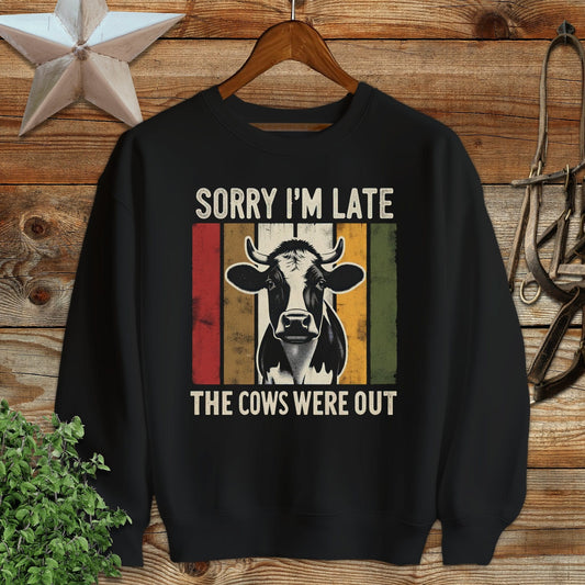 Sorry I'm Late Sweatshirt