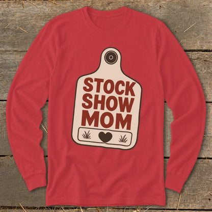 Stock Show Mom Long Sleeve Tee