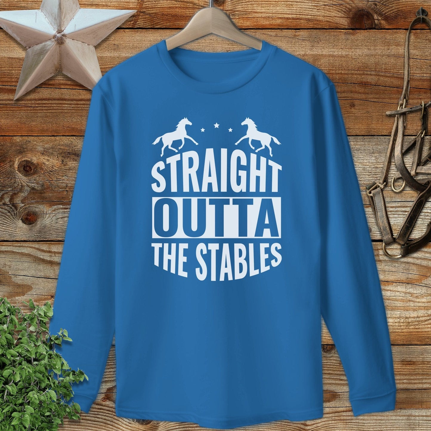 Straight Outta The Stables Long Sleeve Tee