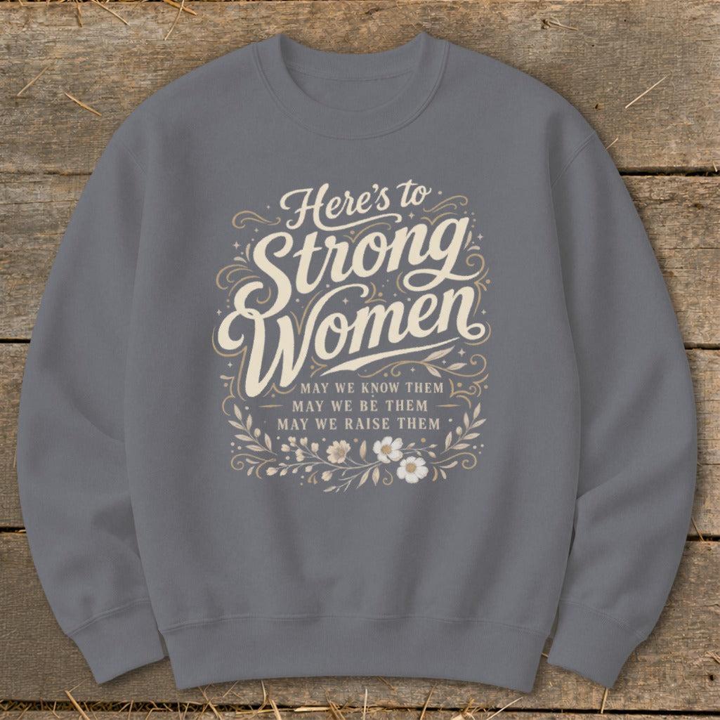 Strong Women Sweatshirt