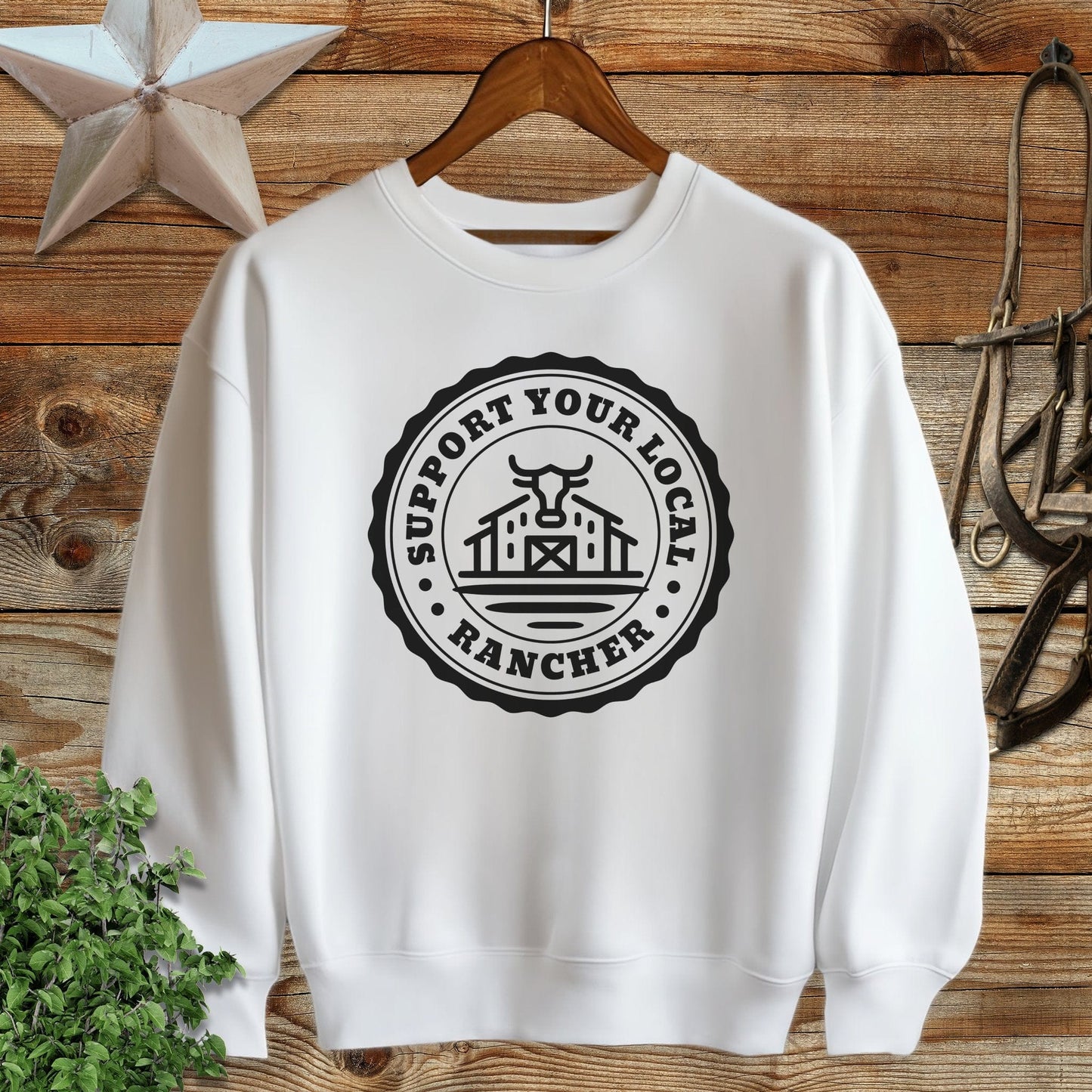 Support Local Rancher Sweatshirt