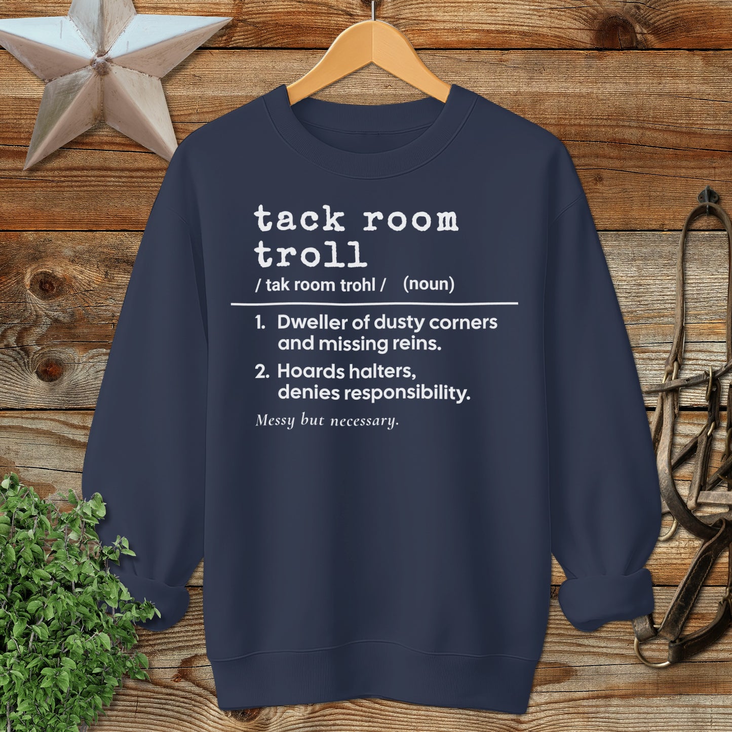 Tack Room Troll Definition Sweatshirt